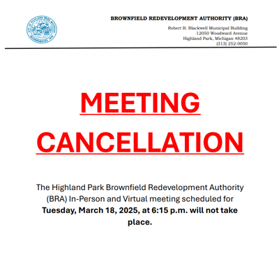 Brownfield Redevelopment Authority Meeting Cancelled for March 18, 2025